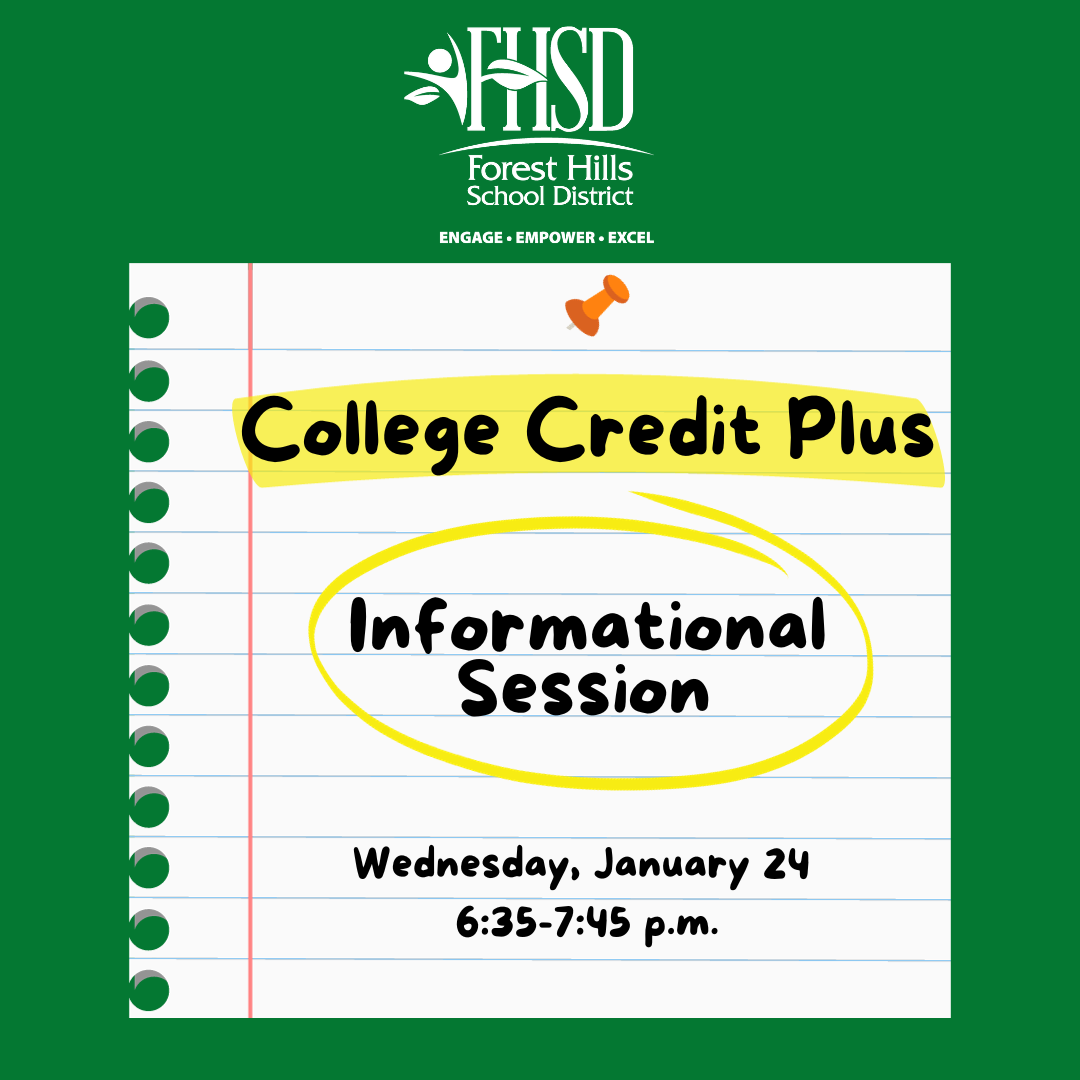 Graphic with the FHSD logo that says "college credit plus informational session Wednesday, January 24 from 6:35-7:45 p.m." 